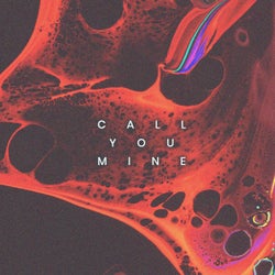 Call You Mine