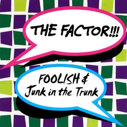 Foolish / Junk in the Trunk