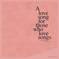 A Love Song for those who love songs
