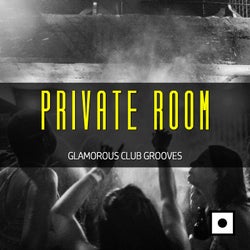 Private Room (Glamorous Club Grooves)