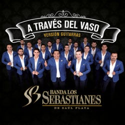 A Través Del Vaso (Versión Guitarras)