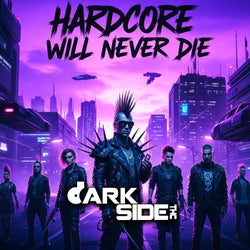 Hardcore will never die