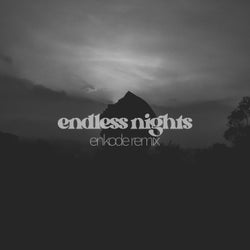 Endless Nights - Enkode Remix