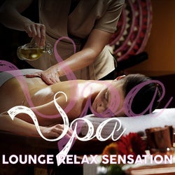 Spa Lounge Relax Sensation (Electronic Lounge Relaxing Music Spa 2021)
