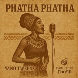 Phatha Phatha (feat. Yano Tweenz)