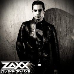 Zaxx - Introspective May Top 10 Chart