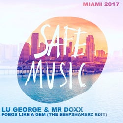 Fobos Like A Gem (Miami 2017: Special Weapon) (The Deepshakerz Edit)