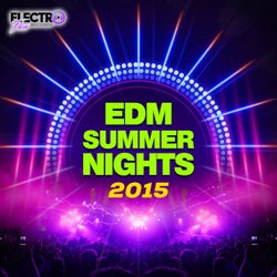 EDM Summer Nights 2015