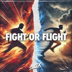 Fight or Flight