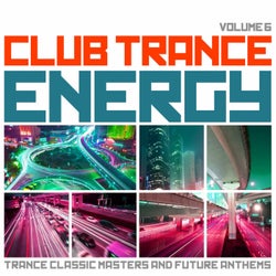 Club Trance Energy, Vol. 6 (Trance Classic Masters and Future Anthems)