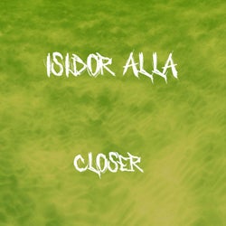 Closer