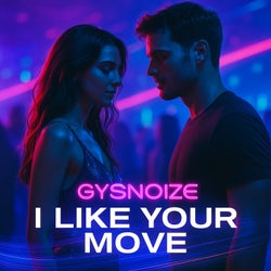 I Like Your Move