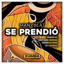 Se Prendio (Remixes)