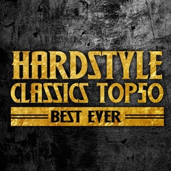 Hardstyle Classics Top 50 Best Ever