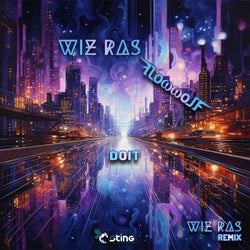 Doit (Wiz Ras Remix)