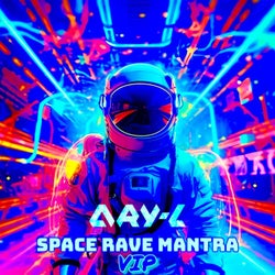 Space Rave Mantra (VIP)