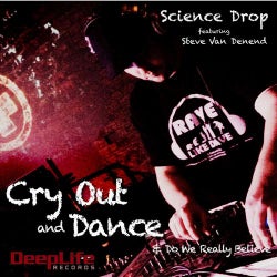 Cry Out And Dance/Do We Really Believe