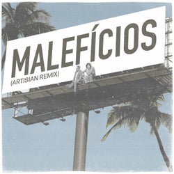 Maleficios (Artisian Remix)