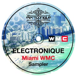 Electronique Miami WMC Sampler 2011