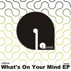 What's On Your Mind EP