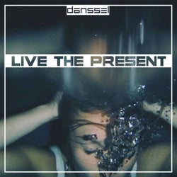 Live the Present (Original Mix)
