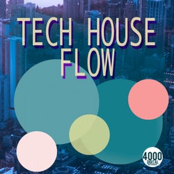 Tech House Flow