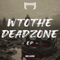 WToTheDeadZone EP