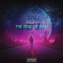 The Rise Of Man