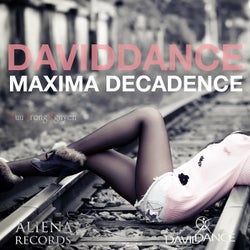 Maxima Decadence