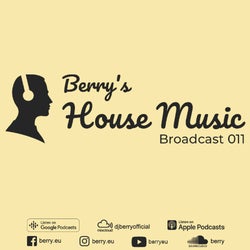BERRY'S HOUSE MUSIC BROADCAST 011 CHART