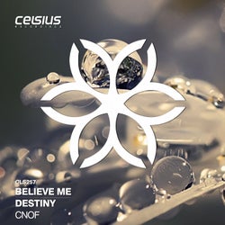 Believe Me / Destiny