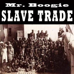 Slave Trade - Unreleased Mixes