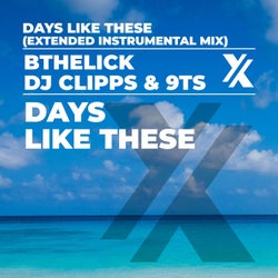 Days Like These (Extended Instrumental Mix)