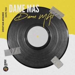 Dame Mas (Extended Mix)