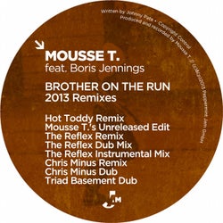 Brother On the Run (2013 Remixes)