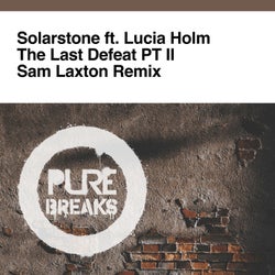 The Last Defeat Pt. 2 - Sam Laxton Remix