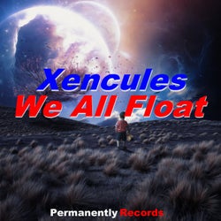 We All Float - Single