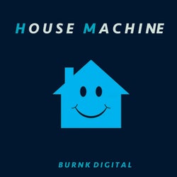 House Machine