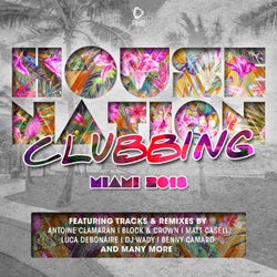 House Nation Clubbing - Miami 2018
