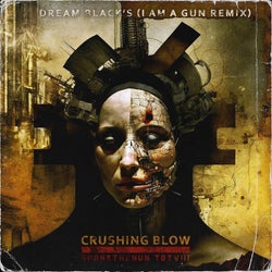 Crushing Blow (feat. Dream Black) [Dream Black's Under The Gun Remix]