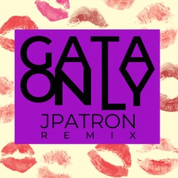 Gata Only (J.PATRON Remix)