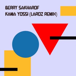 Kama Yossi (Laroz Remix)