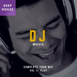 DJ Music - Complete Your Mix, Vol. 11