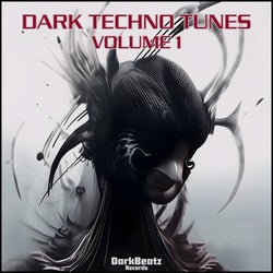 Dark Techno Tunes (Volumen 1)