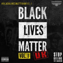 Black Lives Matter UK Vol.1