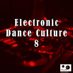 Electronic Dance Culture 8