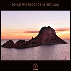 Songspire In Ibiza 2022