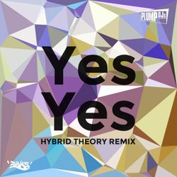 Yes Yes (Hybrid Theory Remix)