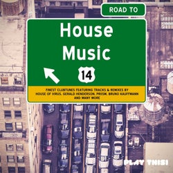 Road to House Music, Vol. 14