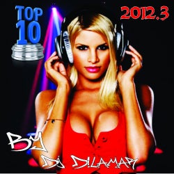 TOP 10 2012.3 DJ DILAMAR